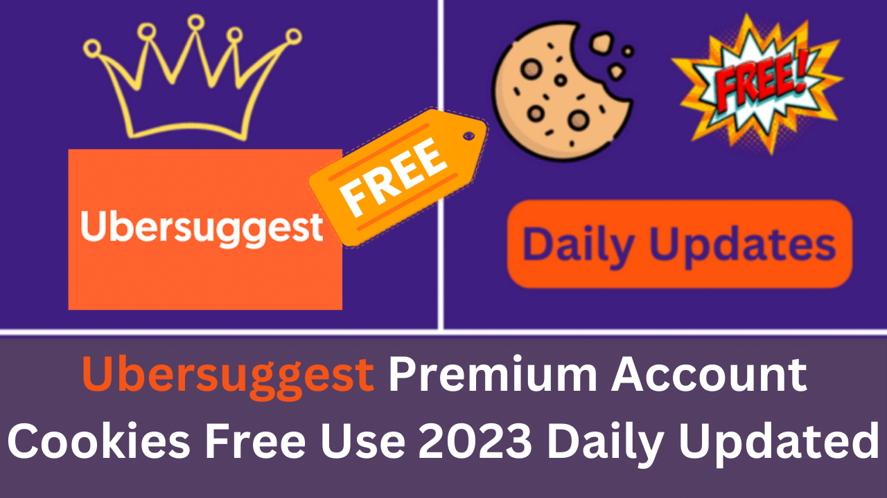 Ubersuggest Premium Account Cookies Free Use 2023 Daily Updated